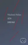 Sen / Dream - Vladimír Holan