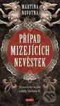 Případ mizejících nevěstek - Martina Novotná - kniha z kategorie Detektivky, thrillery a horory
