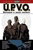 Ú.P.V.O. 1 - Dutozem a další povídky - Mike Mignola - kniha z kategorie Komiksy
