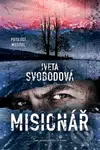 Misionář (Putující mstitel) - Iveta Svobodová - kniha z kategorie Detektivky