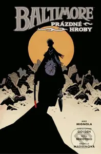 Baltimore 7: Prázdné hroby - Christopher Golden, Mike Mignola - kniha z kategorie Komiksy
