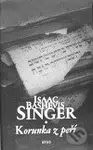 Korunka z peří - Isaac Bashevis Singer - kniha z kategorie Společenská beletrie