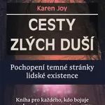 Cesty zlých duší - Karen Joy - kniha z kategorie Filozofie