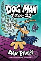 Dog Man 8: Fetch-22 - Dav Pilkey - kniha z kategorie Sci-fi, fantasy a komiksy