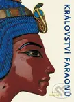 Království faraonů - Zahi Hawass