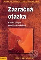 Zázračná otázka (Krátká terapie zaměřená na řešení) - kniha z kategorie Psychoterapie