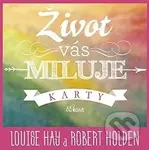 Život vás miluje: karty (52 kariet) - Louise Hay