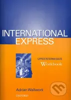 International Express Upper-intermediate Workbook - Adrian Wallwork - kniha z kategorie Jazykové učebnice a slovníky