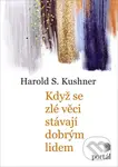 Když se zlé věci stávají dobrým lidem - Harold S. Kushner