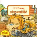Poznávej staveniště - kniha z kategorie Beletrie pro děti