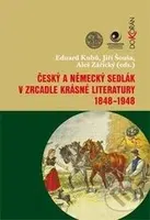 Český a německý sedlák v zrcadle krásné literatury 1848-1948 - kniha z kategorie Novověk