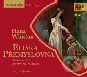 Eliška Přemyslovna (Právo milovat, povinnost vládnout) - audiokniha z kategorie Společenská beletrie