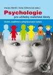 Psychologie pro učitelky mateřské školy (Druhé, rozšířené a přepracované vydání) - kniha z kategorie Předškolní pedagogika
