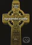 Yucatanské zrcadlo - Jindřich Vacek - kniha z kategorie Detektivky, thrillery a horory