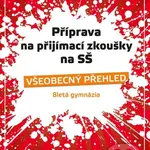 Příprava na přijímací zkoušky SŠ - Všeobecný přehled - kniha z kategorie Střední školy
