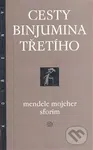 Cesty  Binjumina Třetího - Mendele Mojsher Sforim, Štěpán Dančo (ilustrácie) - kniha z kategorie Společenská beletrie