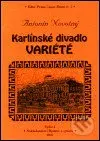 Karlínské divadlo Variété - Antonín Novotný - kniha z kategorie Umění, design a architektura
