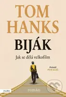Biják: Jak se dělá velkofilm - Tom Hanks - kniha z kategorie Beletrie pro děti