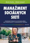 Manažment sociálnych sietí (Sociálne médiá ako marketingový a komunikačný nástroj) - kniha z kategorie Marketing
