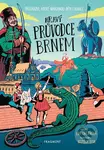 Hravý průvodce Brnem - Eva Obůrková, Vojtěch Šeda (ilustrátor)