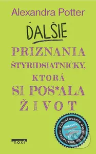 Ďalšie priznania štyridsiatničky, ktorá si pos*ala život - kniha z kategorie Romantika
