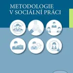 Metodologie v sociální práci - Alena Hricová, Stanislav Ondrášek, David Urban - kniha z kategorie Podnikání