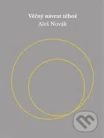 Věčný návrat téhož - Aleš Novák - kniha z kategorie Filozofie