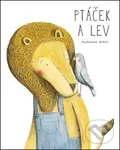 Ptáček a lev - Marianne Dubuc