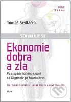 Ekonomie dobra a zla (Po stopách lidského tázání od Gilgameše po finanční krizi) - audiokniha z kategorie Odborné a naučné