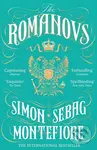 The Romanovs (1613-1918) - Simon Sebag Montefiore - kniha z kategorie Historie