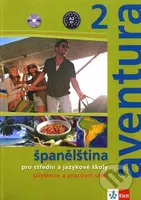 Aventura 2: Španělština (Pro střední a jazykové školy) - kniha z kategorie Jazykové učebnice a slovníky