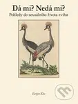 Dá mi? Nedá mi? (Pohledy do sexuálního života zvířat) - kniha z kategorie Chov zvířat