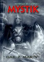 Mystik - Gail Z. Martin - kniha z kategorie Fantasy