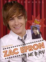 Zac Efron: Me and You - Posy Edwards - kniha z kategorie Životopisy