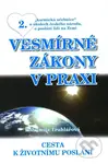 Vesmírné zákony v praxi 2. (Cesta k životnímu poslání) - kniha z kategorie Pozitivní myšlení
