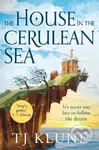 The House in the Cerulean Sea - TJ Klune