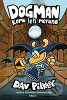 Dogman: Komu letí meruna - Dav Pilkey - kniha z kategorie Komiksy