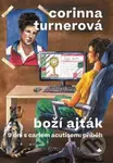 Boží ajťák - 9 dní s Carlem Acutisem: příběh - Corinna Turner - kniha z kategorie Beletrie pro děti
