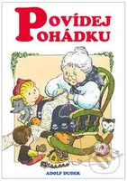Povídej pohádku - Adolf Dudek - kniha z kategorie Pro děti