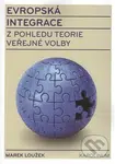 Evropská integrace z pohledu teorie veřejné volby - Marek Loužek - kniha z kategorie Politologie a politika