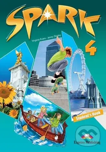 Spark 4 - Student's Book - Virginia Evans, Jenny Dolley
