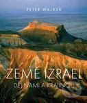 Země Izrael (Dějinami a krajinou) - Peter Walker - kniha z kategorie Historie