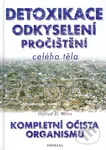 Detoxikace, odkyselení, pročištění celého těla - Otfried D. Weise - kniha z kategorie Pozitivní myšlení