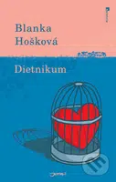 Dietnikum - Blanka Hošková - kniha z kategorie Romantika