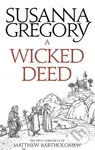 A Wicked Deed - Susanna Gregory - kniha z kategorie Thrillery