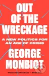 Out of the Wreckage (A New Politics for an Age of Crisis) - kniha z kategorie Politologie a politika