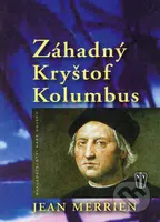 Záhadný Kryštof Kolumbus - Jean Merrien - kniha z kategorie Životopisy