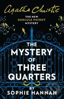 The Mystery of Three Quarters (The New Hercule Poirot Mystery) - kniha z kategorie Detektivky, thrillery a horory