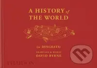 A History of the World (in Dingbats) - David Byrne - kniha z kategorie Historie