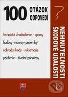 100 otázok a odpovedí - Škodové udalosti, Nehnuteľnosti - kniha z kategorie Podnikání